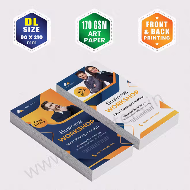 DL Size : 93x210mm | 170 GSM Art Paper | Front & Back Printing DL Size : 93x210mm | 170 GSM Art Paper | Front & Back Printing