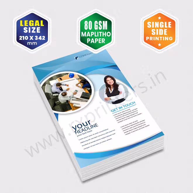 Legal Size : 210x355mm | 80 GSM Maplitho Paper | Single Side Printing Legal Size : 210x355mm | 80 GSM Maplitho Paper | Single Side Printing